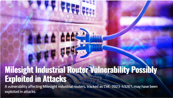 Milesight Industrial Router Vulnerability Possibly Exploited in Attacks