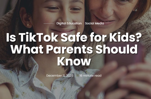 Is TikTok Safe for Kids? What Parents Should Know